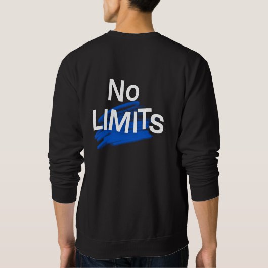 Sweatshirt aucune limite (Dos)