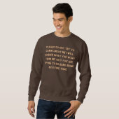 Sweatshirt aucuns compliments (Devant entier)