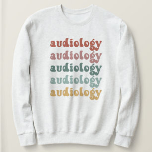 Sweatshirt Audiologie Docteur en audiologie Audiologiste Re