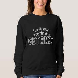Sweatshirt Aujourd'hui Danser Ballerina Festival Danseuse 3