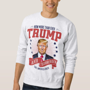 Sweatshirt Aujourd'hui, plus que jamais, reprenez l'Amérique