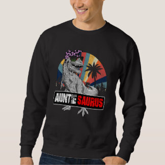 Sweatshirt Auntiesaurus Rex Dinosaur Auntie Saurus Famille Ma