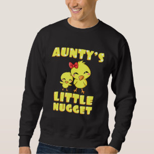 Sweatshirt Auntys Little Nugget Chicken Tante Tita Nuggies Ti