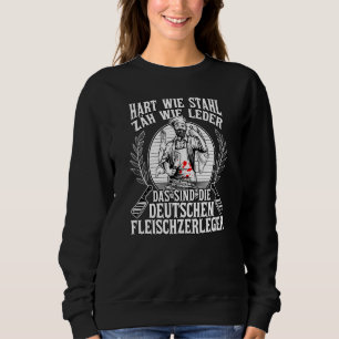Sweatshirt Aussi Dur Que L'Acier Et Dur Que La Viande Boucher