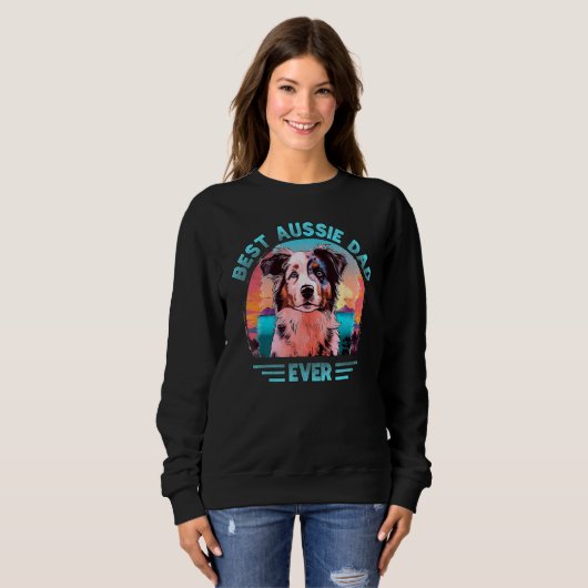 Sweatshirt Aussie DAD Australian Shepherd 2 (Devant entier)