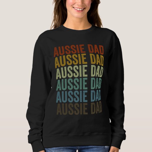Sweatshirt Aussie Dad Australian Shepherd Dog Dog Dad (Devant)