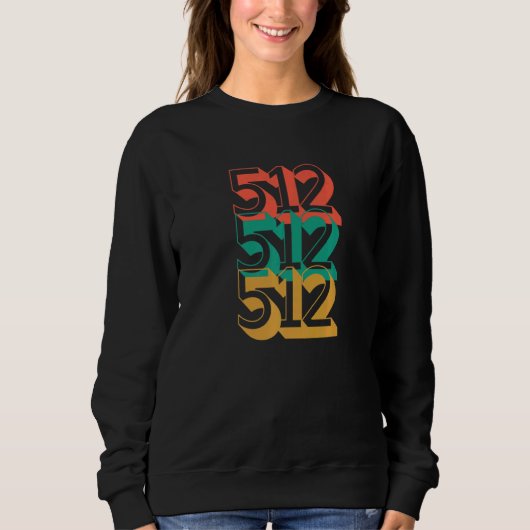 Sweatshirt Austin Texas 512 Code régional Cool 80 Inspiré (Devant)