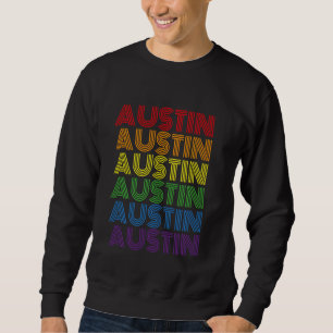 Sweatshirt Austin Texas Retro Rainbow Vintage City Hommes