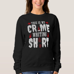 Sweatshirt Auteur Lifestyle C'Est Un Crime Écrire Des Choses 
