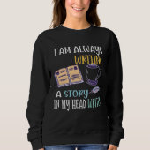 Sweatshirt Author Journalist Teacher Writing Content Creator  (Devant)