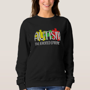 Sweatshirt Autism Advocacy Kindness Neurodiversity Arc-en-cie