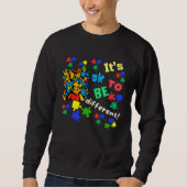 Sweatshirt Autism Awareness Acceptance Children Ok To Be Diff (Devant)