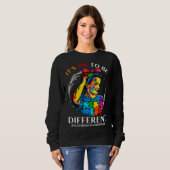 Sweatshirt Autism Awareness Acceptance Rosie Its Ok To Be Dif (Devant entier)