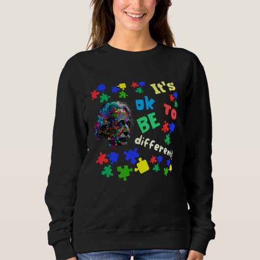 Sweatshirt Autism Awareness Acceptance Science Ok To Be Diffe (Devant)