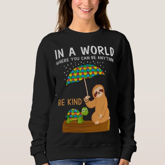 Sweatshirt Autism Awareness Be Kind Special Education Teacher (Devant)