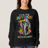 Sweatshirt Autism Awareness Elephant Flower Its Ok To Be Diff (Devant)