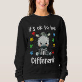 Sweatshirt Autism Awareness It s OK to be different Zebra (Devant)