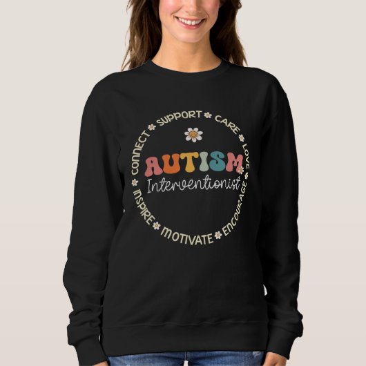 Sweatshirt Autism Interventionist Appreciation Week Back to S (Devant)