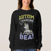 Sweatshirt Autisme Dansant À Un Différent Beat Dansant Unicor (Devant)