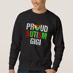 Sweatshirt Autisme Fière Et Dur Gigi Correspondance Familiale