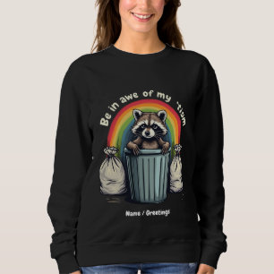 Sweatshirt Autisme Funny Raccoon Être À L'Awe De Mon 'Mème Ti