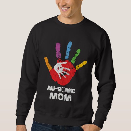 Sweatshirt Autistic Son Daughter Awesome Mom Autism Awareness (Devant)