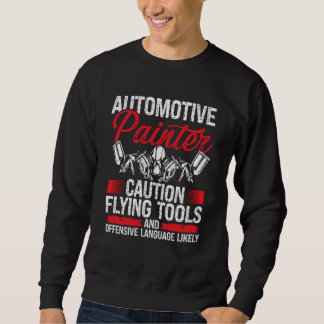 Sweatshirt Auto Body Painting Autobody Technician Car Detaile