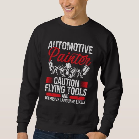 Sweatshirt Auto Body Painting Autobody Technician Car Detaile (Devant)