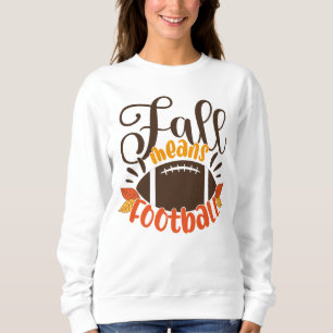 Sweatshirt Automne signifie football