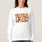 Sweatshirt Automne Thanksgiving Sentiment Citrouille épicé dr (Devant)