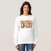 Sweatshirt Automne Thanksgiving Sentiment Citrouille épicé dr (Devant entier)