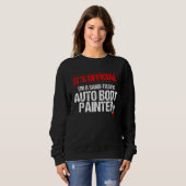 Sweatshirt Automotive Car Painter Quote for Car Detailer (Devant entier)
