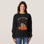 Sweatshirt Autumn sayings cute hedgehog (Devant entier)
