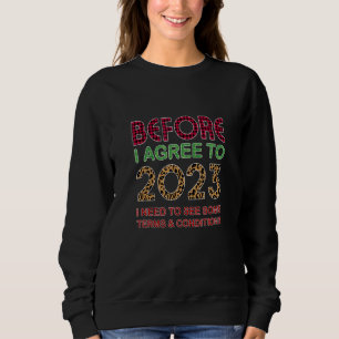 Sweatshirt Avant D'Accepter 2023, Je Dois Voir Quelques Terme