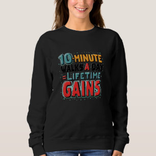 Sweatshirt Avantages de l'exercice de marche Durée de vie Hea