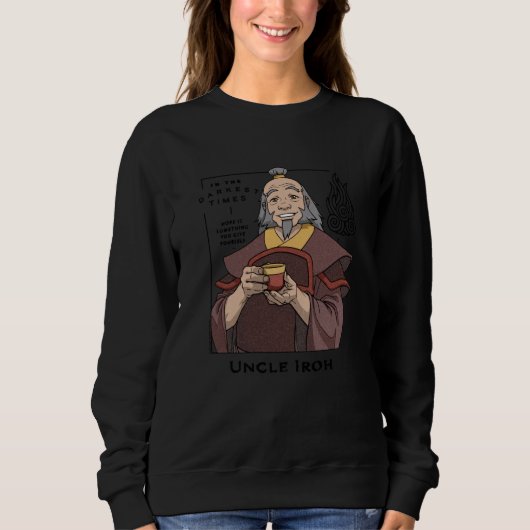 Sweatshirt Avatar Uncle Iroh in The Darkest Times Advice Cart (Devant)