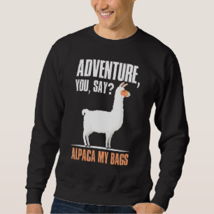 Sweatshirt Aventure Dis Alpaca Mes Sacs Llama