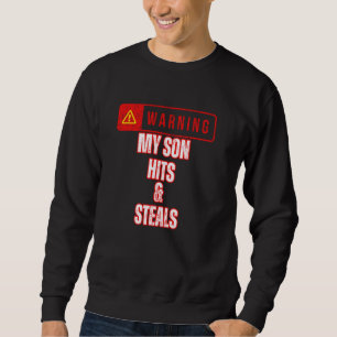 Sweatshirt Avertissement de baseball Mon fils frappe et vole