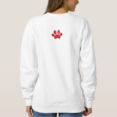 Sweatshirt Avertissement de l'obsession du chien (Dos)