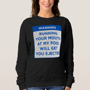 Sweatshirt Avertissement Exécution de votre Bouche mon mot Rè
