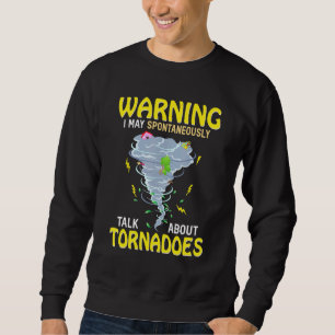 Sweatshirt Avertissement Je Peux Parler Spontanément Des Torn