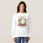 Sweatshirt Avez-vous mis un ticket ? Canard (Devant entier)