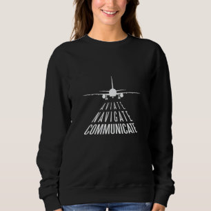 Sweatshirt Aviate Naviguer Communiquer Aviation