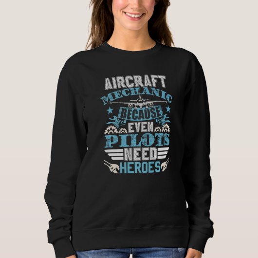 Sweatshirt Aviation Engineer Airplane Aircraft Mechanic (Devant)