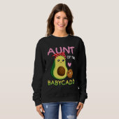 Sweatshirt Avocado Aunt Of The Baby Cado   For Aunty (Devant entier)