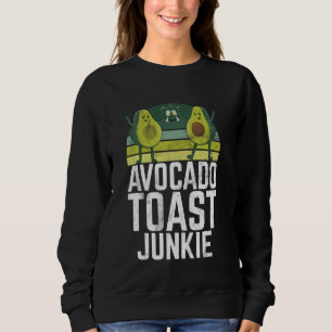 Sweatshirt Avocado Toast Junkie Avocado