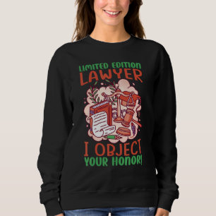 Sweatshirt Avocat je m'oppose Votre Honneur 3