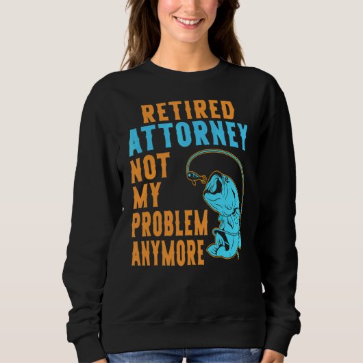 Sweatshirt Avocat retraité Pêche Retraite (Devant)
