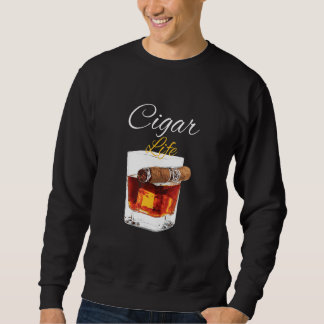 Sweatshirt Avoir Un Whiskey Avec Ce Cigar