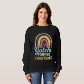 Sweatshirt Awesome Adoption Day Gotcha Forever Rainbow (Devant entier)